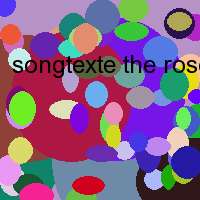 songtexte the rose